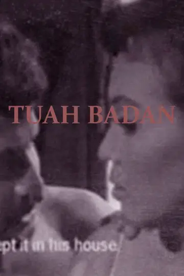 Poster to the movie "Tuah Badan" #1188350