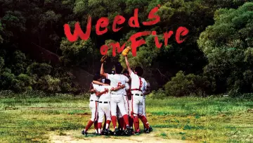 Backdrop to the movie "Weeds on Fire" #1187178