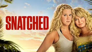 Watch film Snatched — Безсоромна мандрівка | Офіційний HD трейлер | 2017