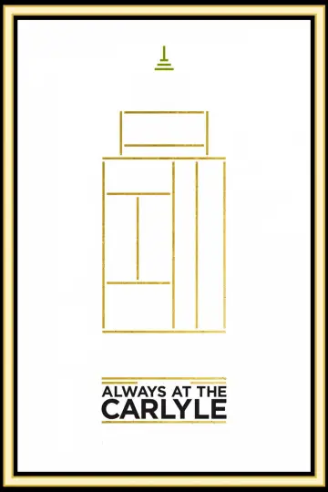 Poster to the movie "Always at The Carlyle" #1054534