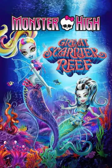 Poster to the movie "Monster High: Great Scarrier Reef" #1834775