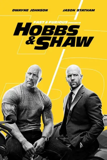Poster to the movie "Fast & Furious Presents: Hobbs & Shaw" #1723771