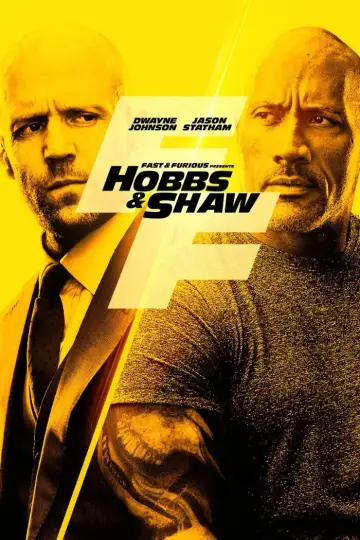 Poster to the movie "Fast & Furious Presents: Hobbs & Shaw" #1723774