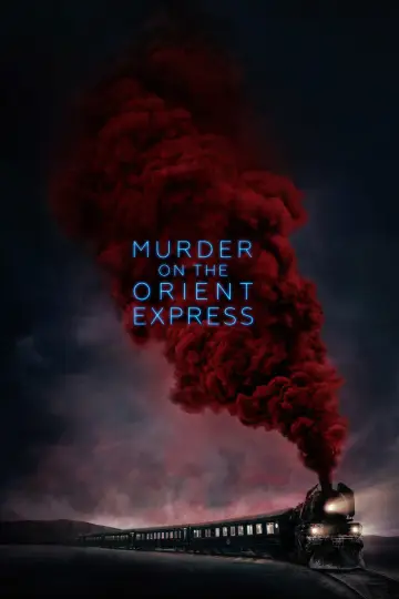 Poster to the movie "Murder on the Orient Express" #586427