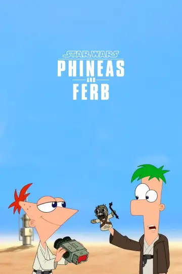 Poster to the movie "Phineas and Ferb: Star Wars" #1835493