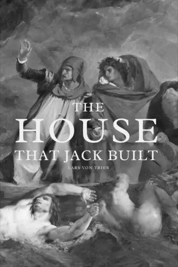 Poster to the movie "The House That Jack Built" #1581413