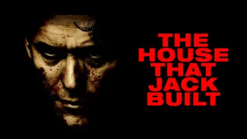 Backdrop to the movie "The House That Jack Built" #63067