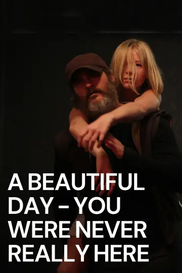 Poster to the movie "You Were Never Really Here" #907064