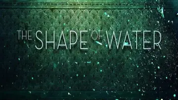 Backdrop to the movie "The Shape of Water" #52732