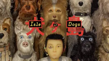 Backdrop to the movie "Isle of Dogs" #606256