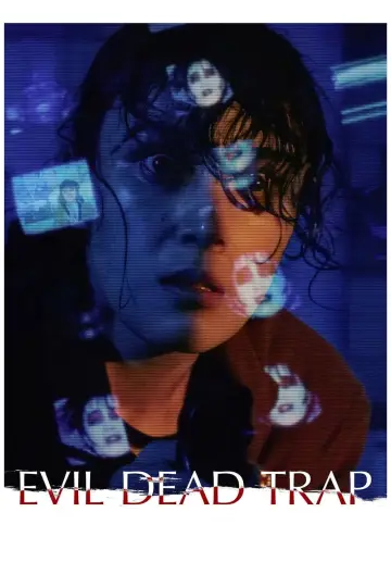 Poster to the movie "Evil Dead Trap" #1126476