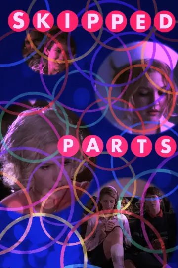Poster to the movie "Skipped Parts" #1137558