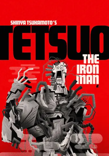 Poster to the movie "Tetsuo: The Iron Man" #940600