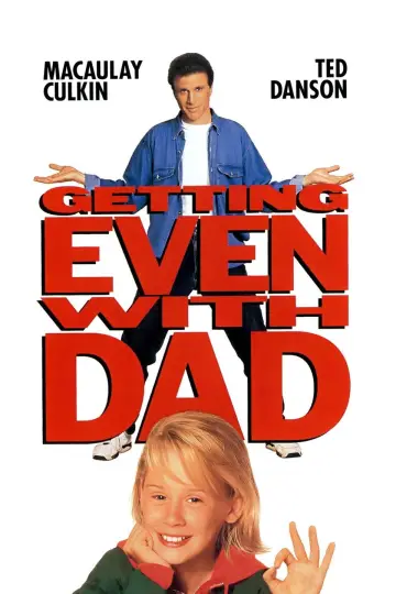 Poster to the movie "Getting Even with Dad" #1100466