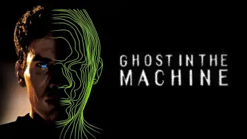 Backdrop to the movie "Ghost in the Machine" #1061087