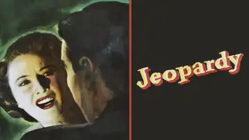 Backdrop to the movie "Jeopardy" #1873051