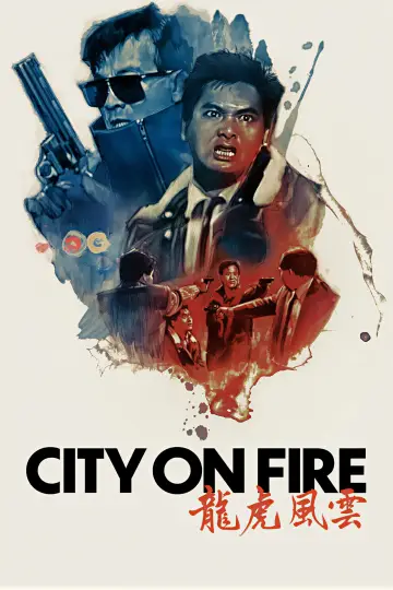 Poster to the movie "City on Fire" #1754882
