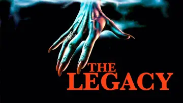 Backdrop to the movie "The Legacy" #1634541