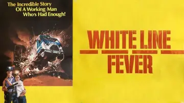 Backdrop to the movie "White Line Fever" #1872007