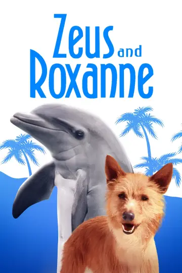 Poster to the movie "Zeus & Roxanne" #1122935