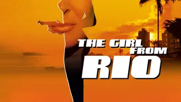 Backdrop to the movie "The Girl from Rio" #1431446
