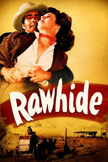 Poster to the movie "Rawhide" #644462