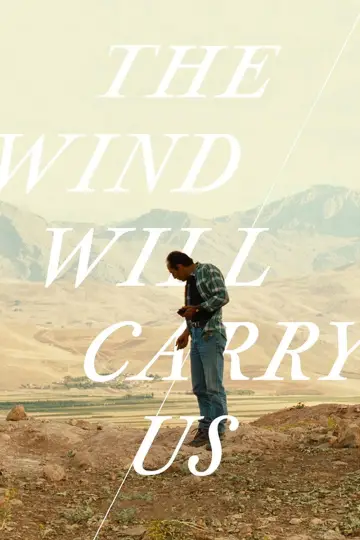 Poster to the movie "The Wind Will Carry Us" #1350623