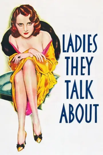 Poster to the movie "Ladies They Talk About" #1899514