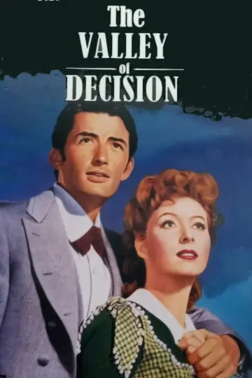Poster to the movie "The Valley of Decision" #1790459