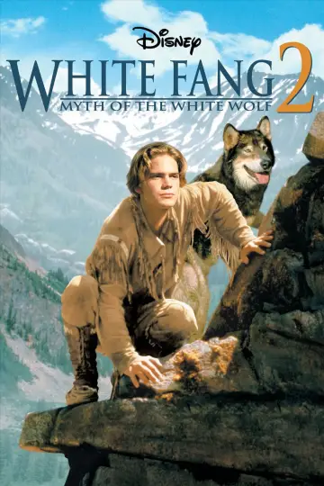 Poster to the movie "White Fang 2: Myth of the White Wolf" #1031387