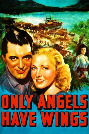 Poster to the movie "Only Angels Have Wings" #1013859
