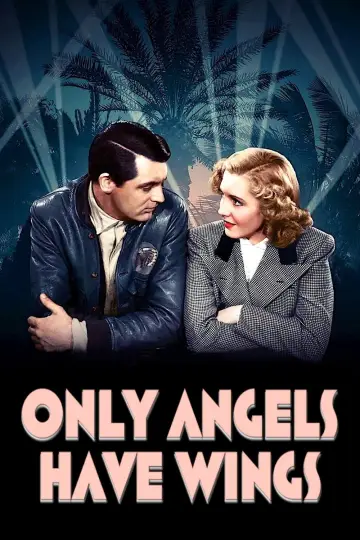 Poster to the movie "Only Angels Have Wings" #1013860