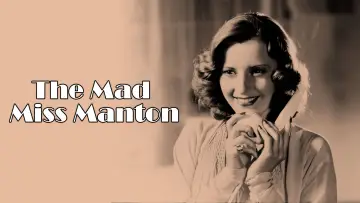 Backdrop to the movie "The Mad Miss Manton" #1860700
