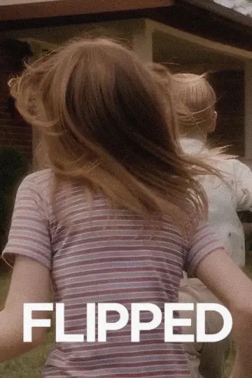 Poster to the movie "Flipped" #833727