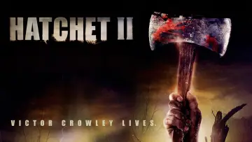 Backdrop to the movie "Hatchet II" #939579