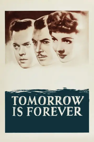 Poster to the movie "Tomorrow Is Forever" #1872579