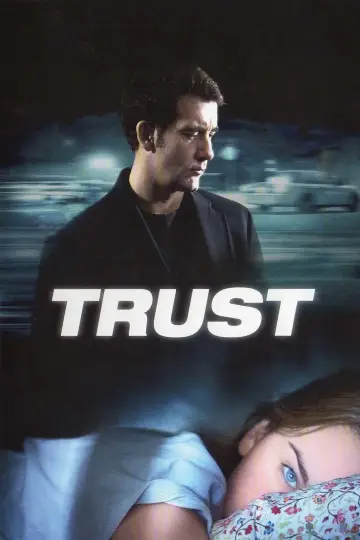 Poster to the movie "Trust" #863162