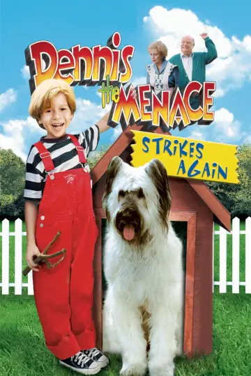 Dennis the Menace Strikes Again!
