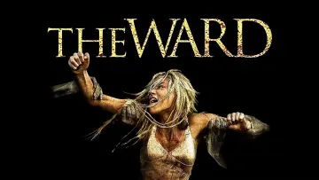 Watch film The Ward — The Ward (2010) - Official Trailer