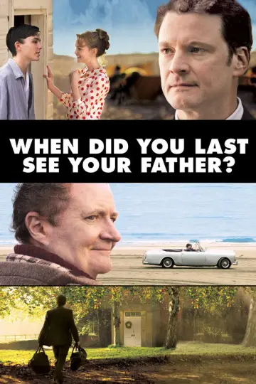 Poster to the movie "And When Did You Last See Your Father?" #1064105