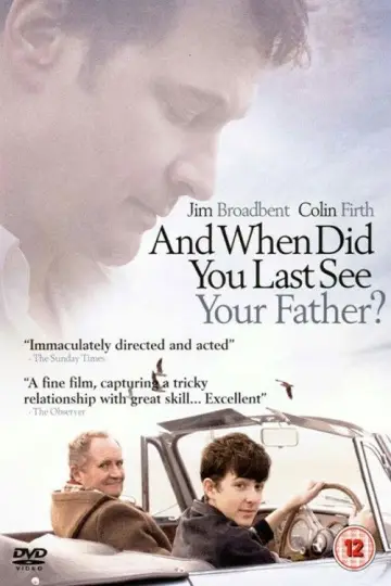 Poster to the movie "And When Did You Last See Your Father?" #1064106