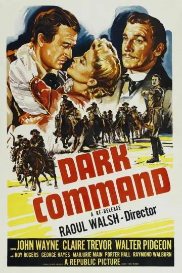 Poster to the movie "Dark Command" #1102548