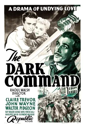 Poster to the movie "Dark Command" #1102551