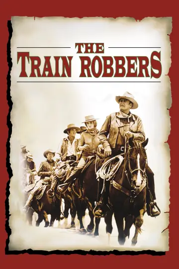Poster to the movie "The Train Robbers" #861032