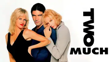Backdrop to the movie "Two Much" #1104697