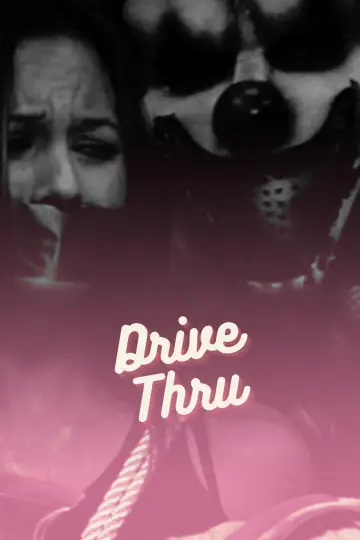 Poster to the movie "Drive Thru" #481613