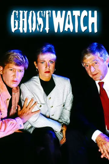 Poster to the movie "Ghostwatch" #1089428