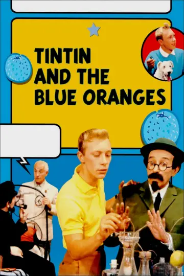 Poster to the movie "Tintin and the Blue Oranges" #1109352