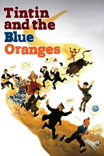 Poster to the movie "Tintin and the Blue Oranges" #1109353
