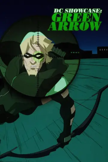 Poster to the movie "DC Showcase: Green Arrow" #1072556